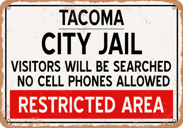 City Jail of Tacoma Reproduction - Metal Sign