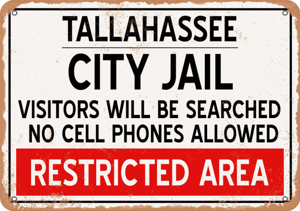 City Jail of Tallahassee Reproduction - Metal Sign