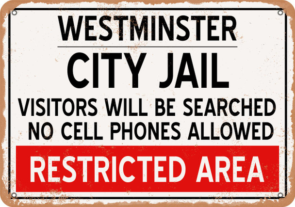 City Jail of Westminster Reproduction - Metal Sign