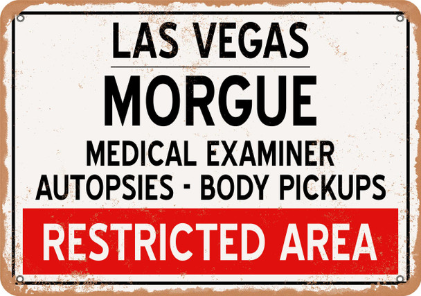 Morgue of Las Vegas for Halloween  - Metal Sign Morgue of Las Vegas for Halloween  - Metal Sign