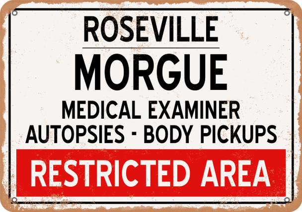 Morgue of Roseville for Halloween  - Metal Sign