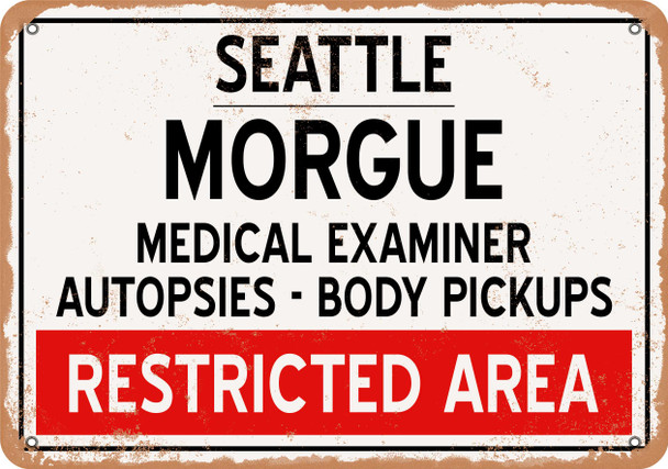 Morgue of Seattle for Halloween  - Metal Sign