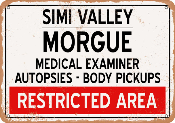 Morgue of Simi Valley for Halloween  - Metal Sign