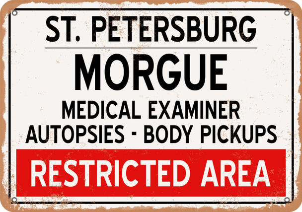 Morgue of St. Petersburg for Halloween  - Metal Sign