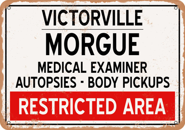 Morgue of Victorville for Halloween  - Metal Sign