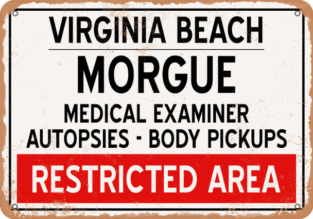 Morgue of Virginia Beach for Halloween  - Metal Sign