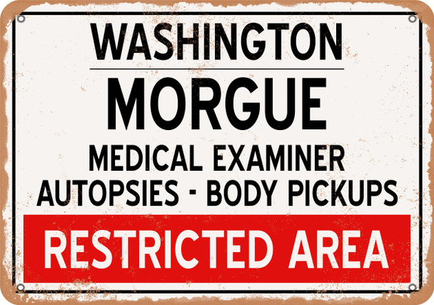 Morgue of Washington for Halloween  - Metal Sign
