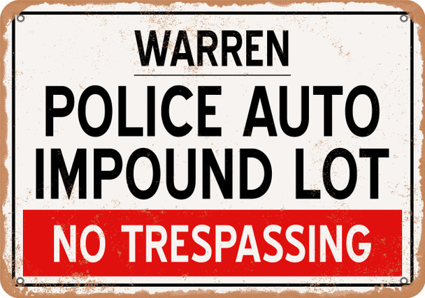 Auto Impound Lot of Warren Reproduction - Metal Sign