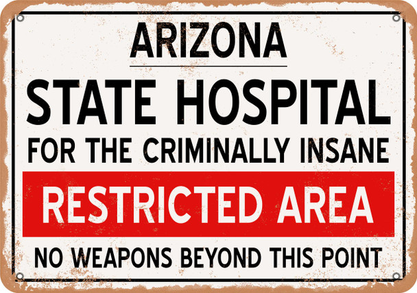Insane Asylum of Arizona for Halloween  - Metal Sign