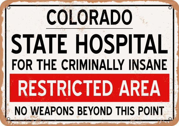Insane Asylum of Colorado for Halloween  - Metal Sign