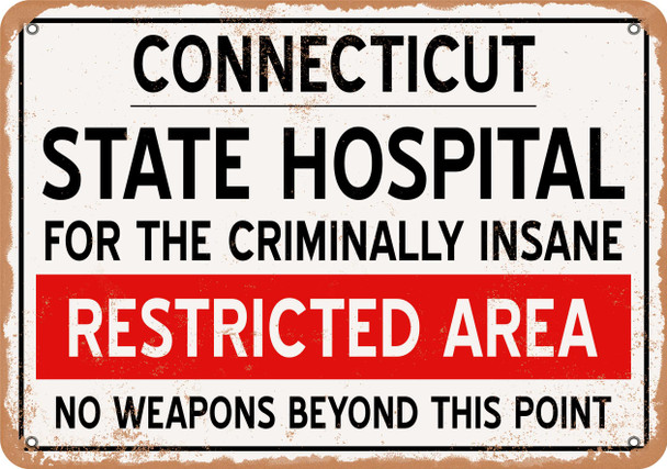 Insane Asylum of Connecticut for Halloween  - Metal Sign