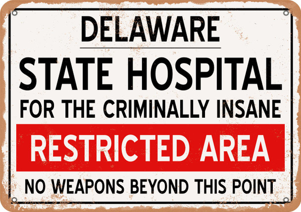 Insane Asylum of Delaware for Halloween  - Metal Sign