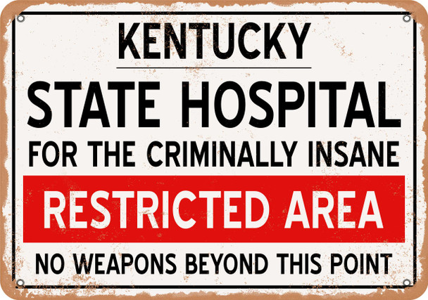Insane Asylum of Kentucky for Halloween  - Metal Sign