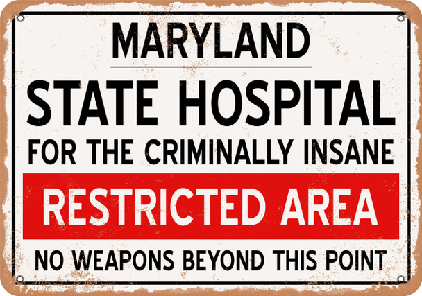 Insane Asylum of Maryland for Halloween  - Metal Sign