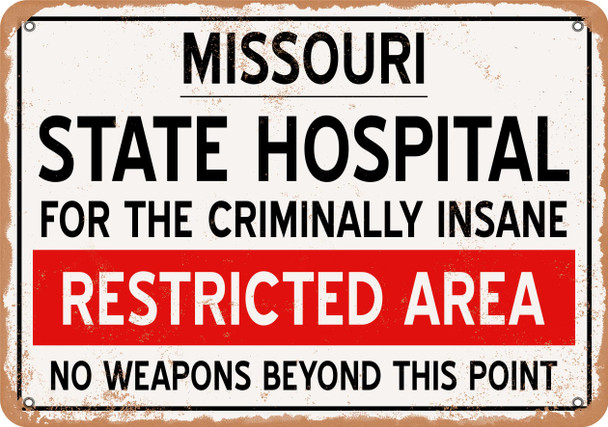 Insane Asylum of Missouri for Halloween  - Metal Sign