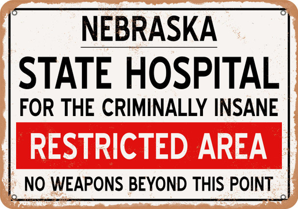 Insane Asylum of Nebraska for Halloween  - Metal Sign