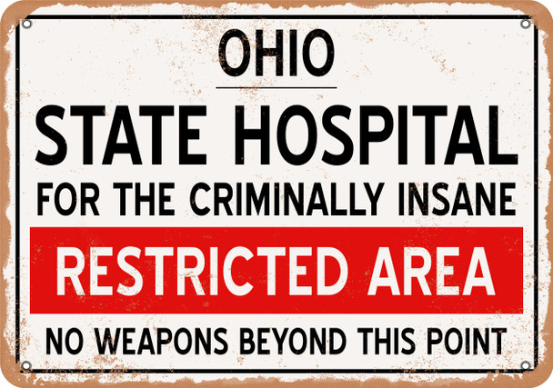 Insane Asylum of Ohio for Halloween  - Metal Sign