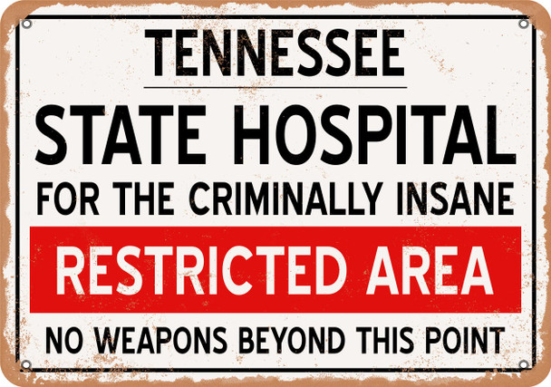 Insane Asylum of Tennessee for Halloween  - Metal Sign
