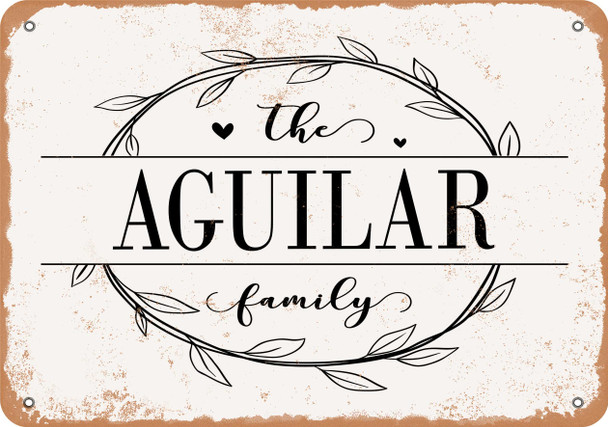 The Aguilar Family (Style 1) - Metal Sign