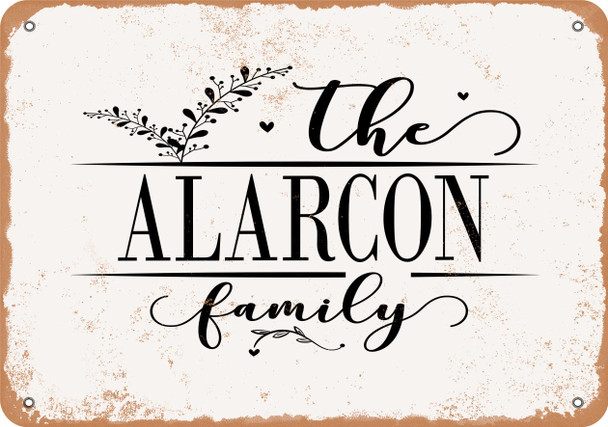 The Alarcon Family (Style 2) - Metal Sign