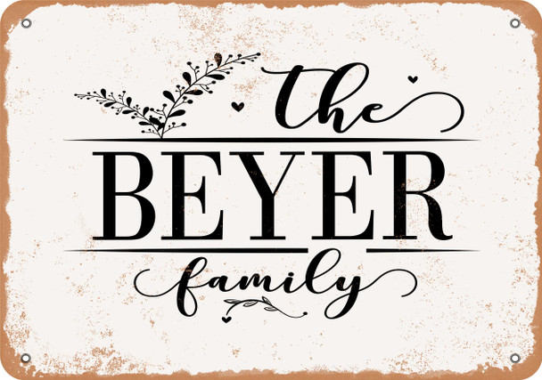 The Beyer Family (Style 2) - Metal Sign