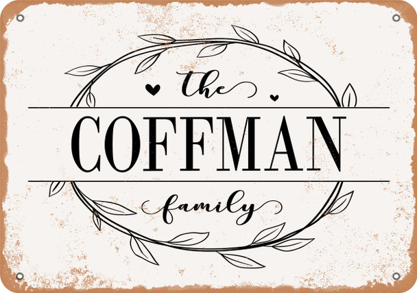 The Coffman Family (Style 1) - Metal Sign