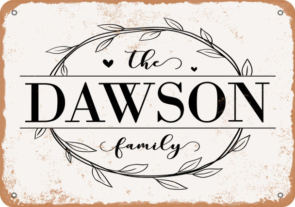 The Dawson Family (Style 1) - Metal Sign