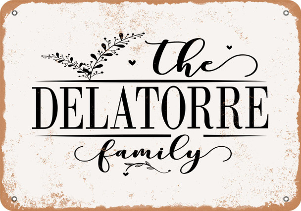 The Delatorre Family (Style 2) - Metal Sign