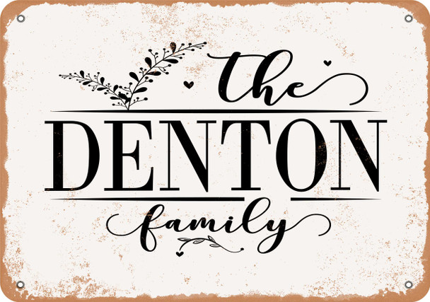 The Denton Family (Style 2) - Metal Sign