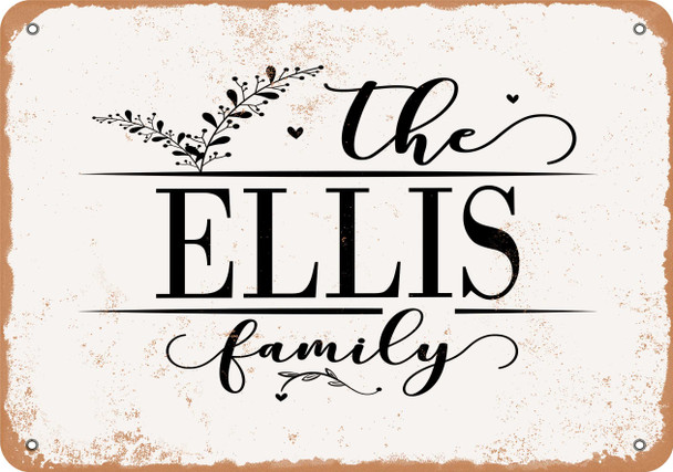 The Ellis Family (Style 2) - Metal Sign
