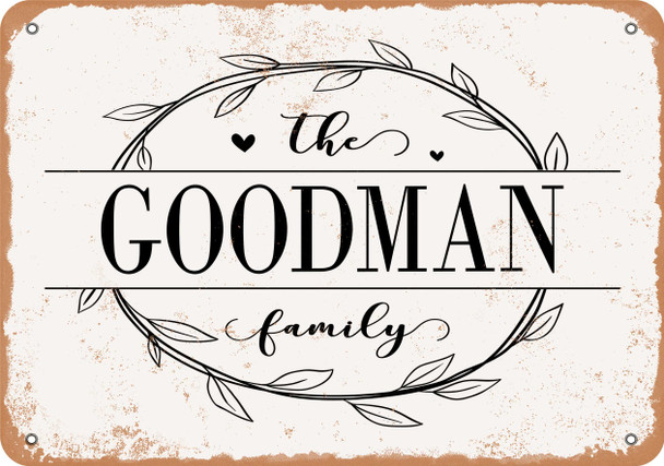 The Goodman Family (Style 1) - Metal Sign