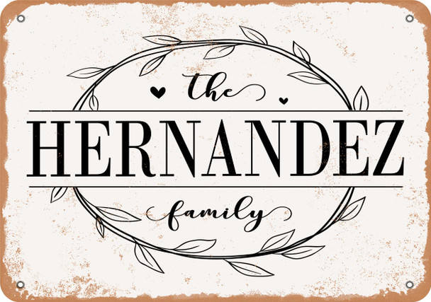 The Hernandez Family (Style 1) - Metal Sign The Hernandez Family (Style 1) - Metal Sign