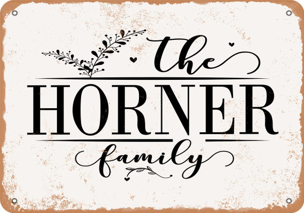 The Horner Family (Style 2) - Metal Sign