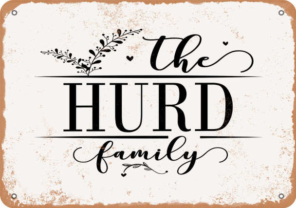 The Hurd Family (Style 2) - Metal Sign