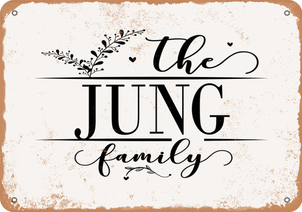 The Jung Family (Style 2) - Metal Sign