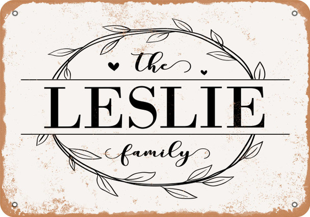 The Leslie Family (Style 1) - Metal Sign