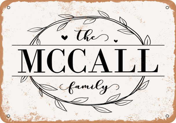 The McCall Family (Style 1) - Metal Sign