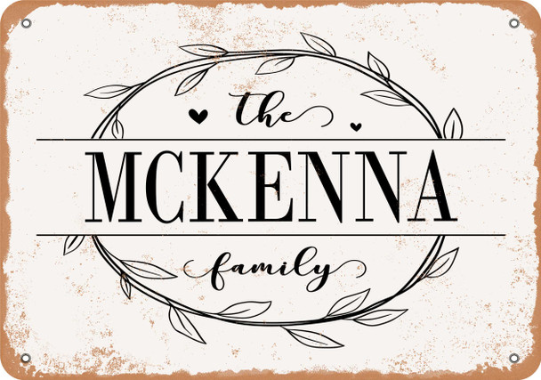 The Mckenna Family (Style 1) - Metal Sign
