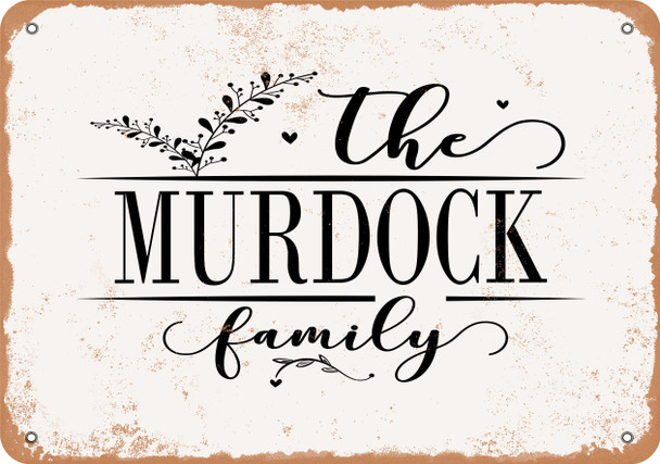 The Murdock Family (Style 2) - Metal Sign The Murdock Family (Style 2) - Metal Sign