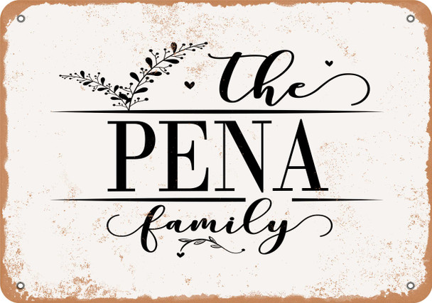 The Pena Family (Style 2) - Metal Sign