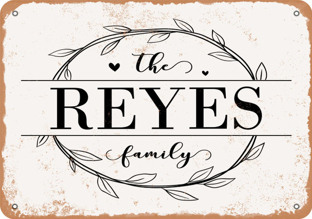 The Reyes Family (Style 1) - Metal Sign