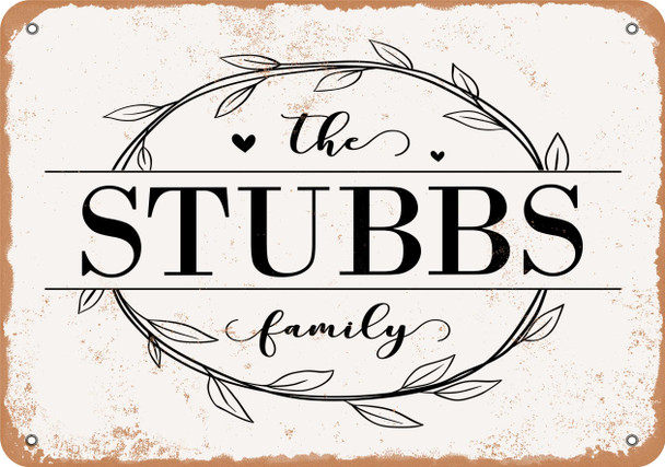 The Stubbs Family (Style 1) - Metal Sign The Stubbs Family (Style 1) - Metal Sign