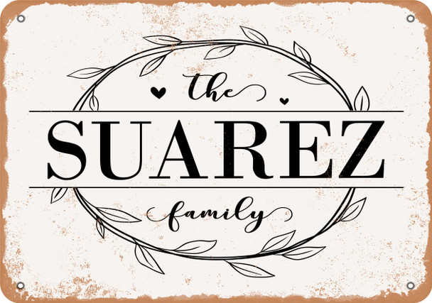 The Suarez Family (Style 1) - Metal Sign The Suarez Family (Style 1) - Metal Sign