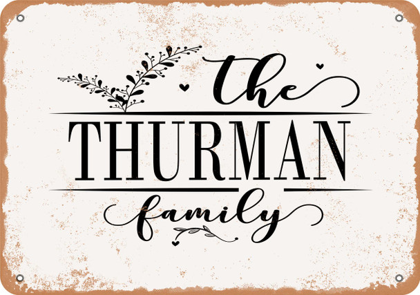 The Thurman Family (Style 2) - Metal Sign The Thurman Family (Style 2) - Metal Sign