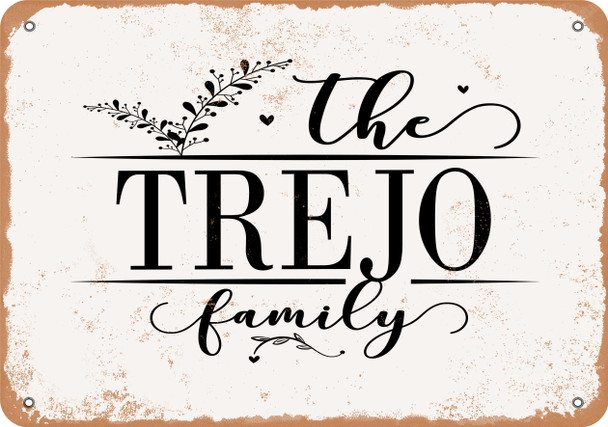 The Trejo Family (Style 2) - Metal Sign