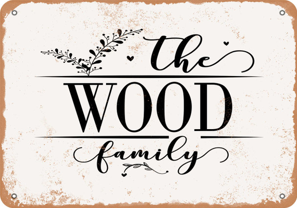 The Wood Family (Style 2) - Metal Sign