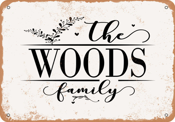 The Woods Family (Style 2) - Metal Sign