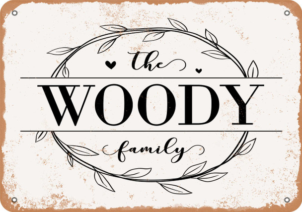 The Woody Family (Style 1) - Metal Sign
