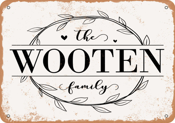 The Wooten Family (Style 1) - Metal Sign