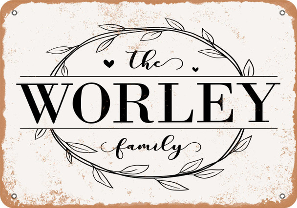 The Worley Family (Style 1) - Metal Sign